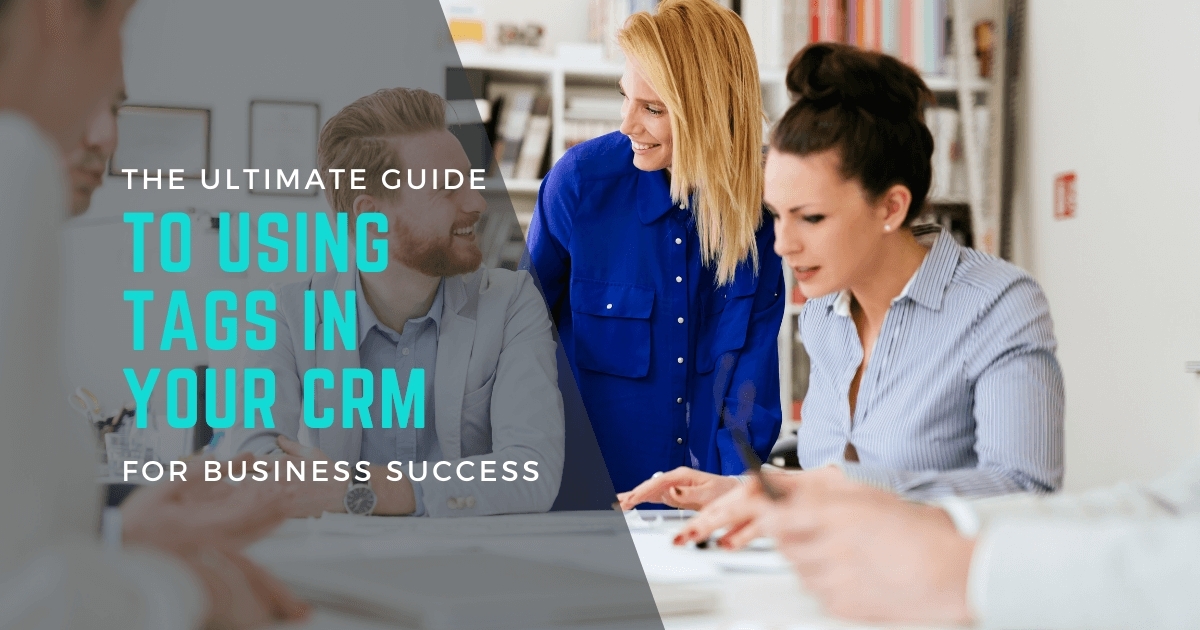 Understanding Tags in CRM