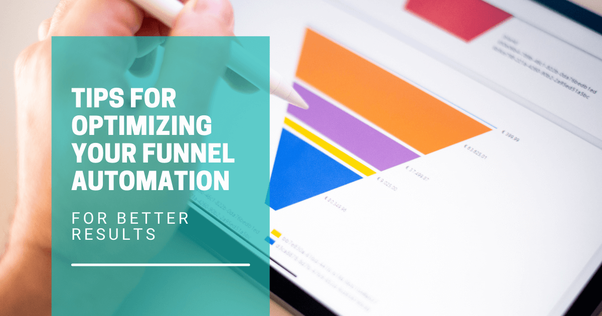 Optimizing Your Funnel Automation