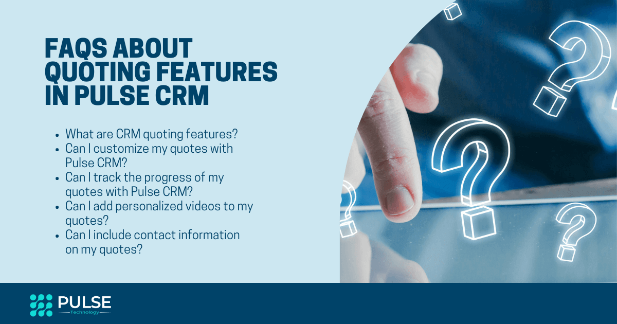 FAQs about Quoting Features in Pulse CRM