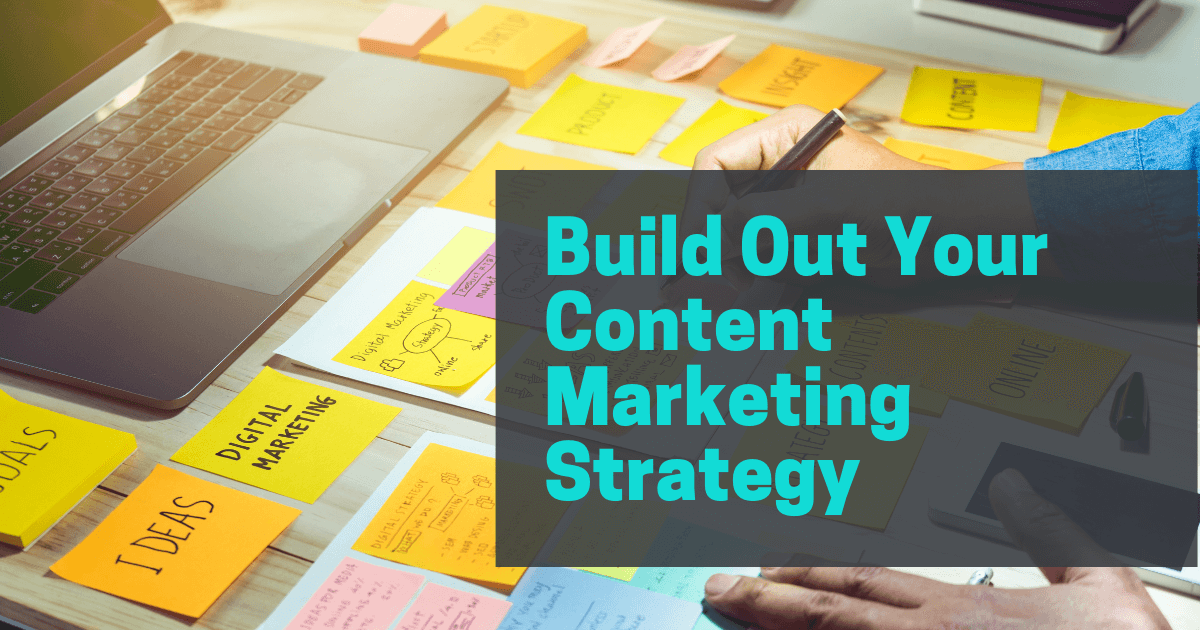 Build Out Your Content 