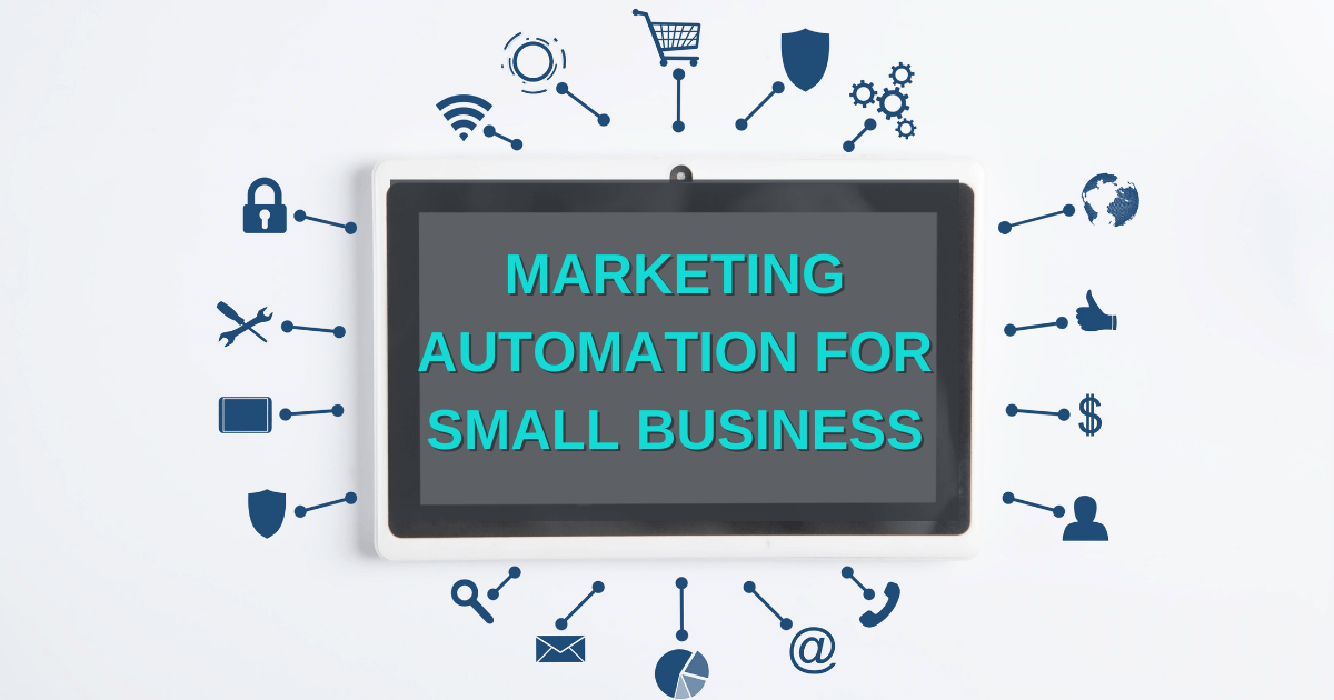 Marketing Automation for Small Business