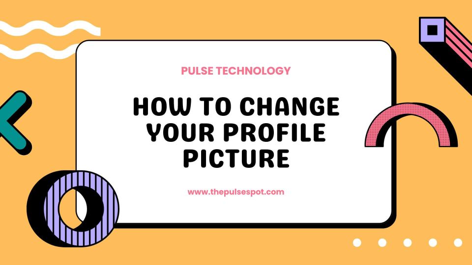 Watch How to Change Your Profile Picture video