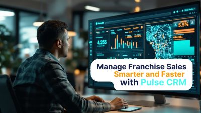 Franchisor using Pulse CRM dashboard to manage multiple franchise locations efficiently