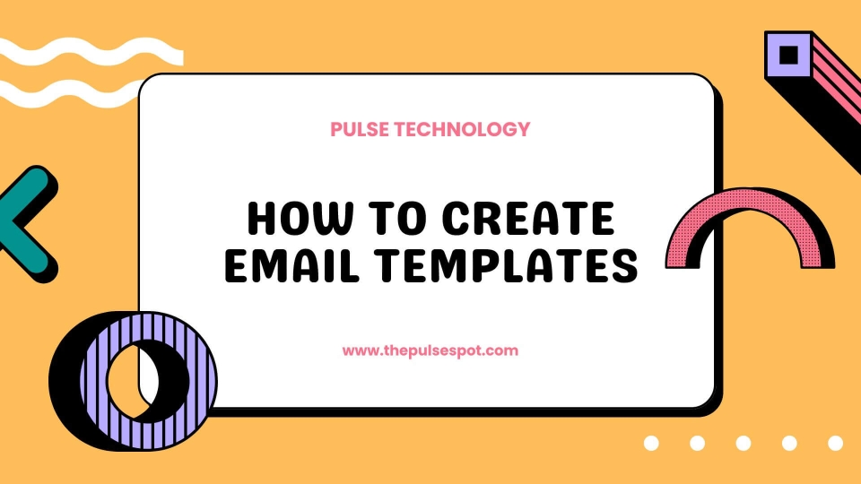 Watch How to Create Email Templates video