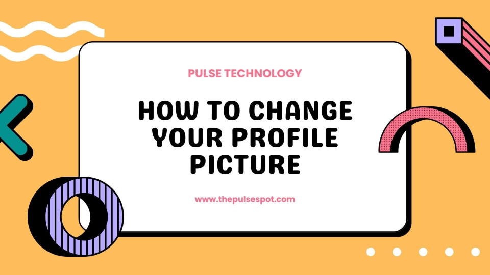 Watch How to Change Your Profile Picture video