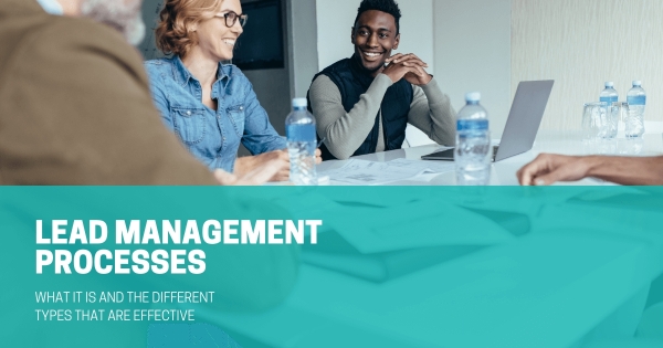 What Are Lead Management Processes?