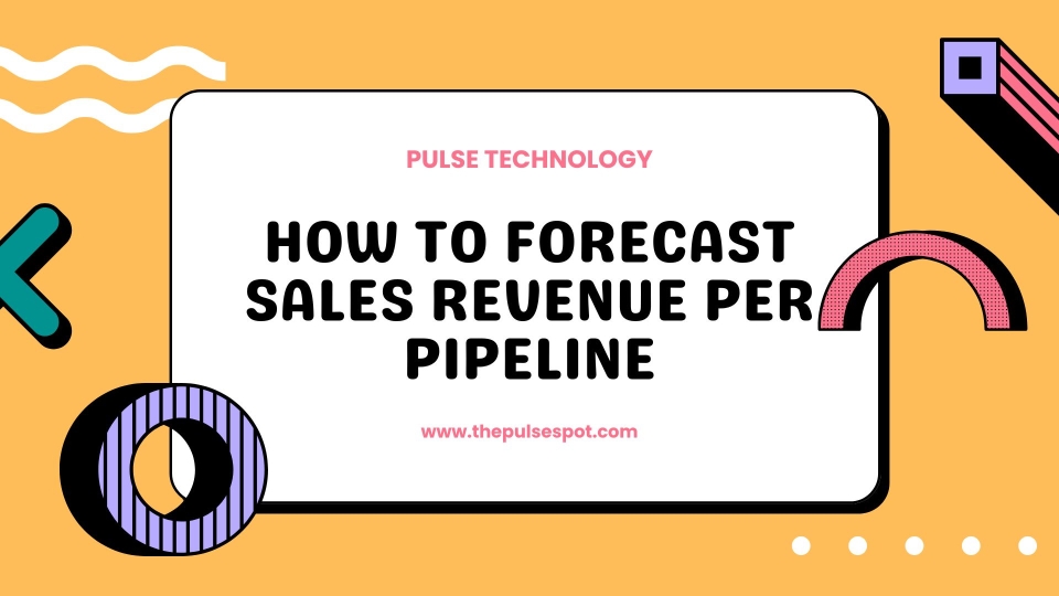 Watch How to Forecast Sales Revenue Per Pipeline video